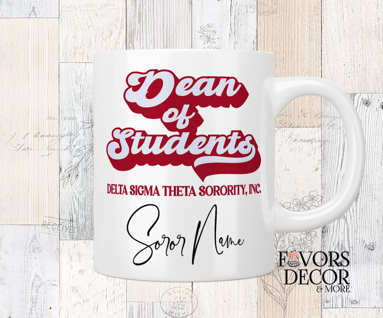 Mug Dean of Students Personalized Mug - Delta Sigma Theta - Favors Decor and More